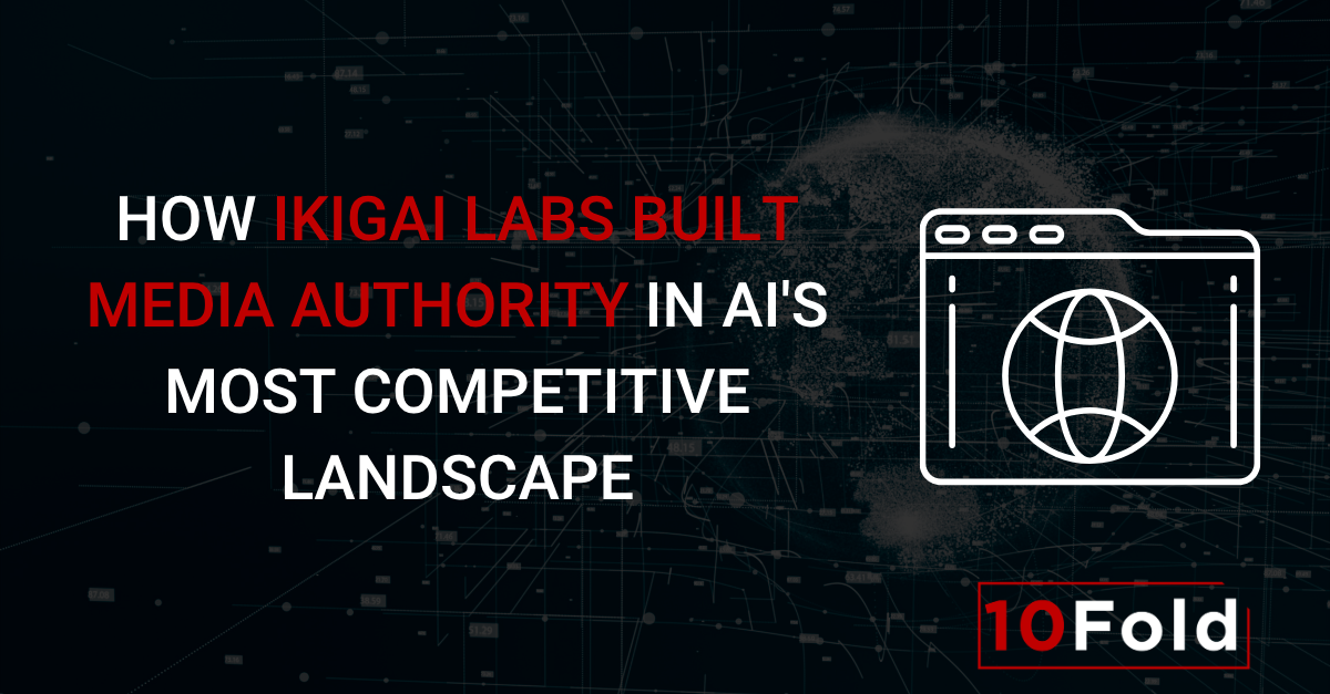How Ikigai Labs Built Media Authority in AI’s Most Competitive Landscape